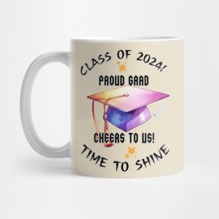 School's out, Class of 2024! Proud Grad. Cheers to Us! Time to Shine! ️Class of 2024, graduation gift, teacher gift, student gift. Mug